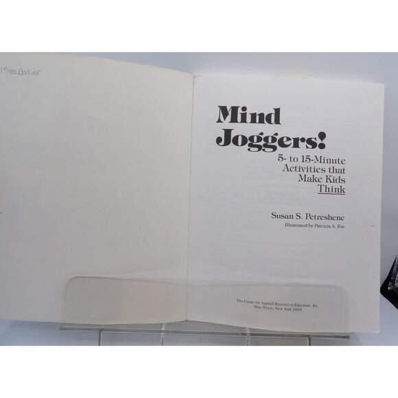 Mind Joggers! 5- To 15-Minute Activities That Make Kids Think By Susan S. Petres - Picture 4 of 7